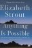 Strout, Elizabeth - Anything is Possible