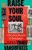 (1) Raise Your Soul