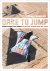 Dare to jump Your Dreams Ar...