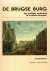 Witte, Hubert De (ed.). - De Brugse Burg : van grafelijke versterking tot moderne stadskern.