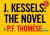 J. Kessels: The Novel  Dwar...