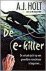 A.J. Holt - De e-killer
