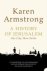 Karen Armstrong - A History of Jerusalem One City, Three Faiths
