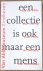WILDE, EDY DE., LEERING, JEAN., FUCHS, RUDI. & DEBBAUT, JAN. - Een collectie is ook een mens, Over verzamelen