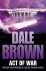 Dale Brown - Act Of War