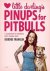 Deirdre Franklin - Little Darling's Pinups For Pitbulls