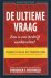 De ultieme vraag: Zou u ons...