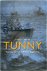 Tunny - The Rise and Fall o...