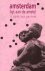Amsterdam ligt aan de Amste...