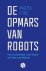 De opmars van robots hoe te...