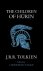 J. R. R. Tolkien - 2009 The Children Of Hurin