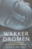 B. Alan Wallace - Wakker dromen