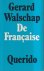 Gerard Walschap - De Francaise