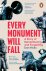 Dan Hicks - Every Monument Will Fall