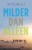 Yiyun Li - Milder dan alleen