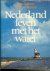 Nederland. Leven met het wa...