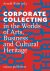 Corporate Collecting In The...