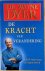 Dyer, Wayne - DE KRACHT VAN VERANDERING. Geef vorm aan je eigen leven