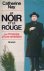 Le Noir et le Rouge ou l'hi...