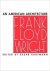 Frank Lloyd Wright: An Amer...