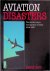 Gero, David - Aviation Disasters: The World's Major Civil Airliner Crashes Since 1950