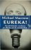 Eureka! baanbrekende vondst...