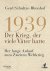 1939 - Der Krieg, der viele...