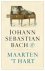 Maarten 't Hart - Johann Sebastian Bach