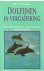 Thomas, WD - Dolfijnen in vergadering - En andere bijzondere gebeurtenissen uit het dierenrijk