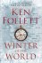 Ken Follett - Century 2. Winter of the World
