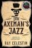 Ray Celestin - Axeman's Jazz