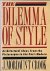 Mordaunt Crook, J. - The dilemma of style : architectural ideas from the Picturesque to the Post-modern / J. Mordaunt Crook