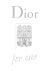 Catherine Ormen - Dior For Ever