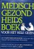 Medisch Gezondheidsboek voo...