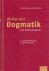 Abriss der Dogmatik : ein K...