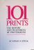 101 Prints: The History and...