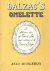 Muhlstein, Anka - Balzac's Omelette: A Delicious Tour of French Food and Culture with Honore'de Balzac