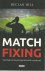 Hill, Declan - Match Fixing