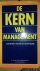 De kern van management / Me...