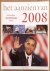 Het aanzien van 2008.
