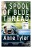 Anne Tyler - A Spool of Blue Thread