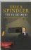 E. Spindler - Tot in de dood