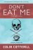 Colin Cotterill - Don't Eat Me