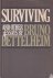 Bettelheim, Bruno - Surviving, and other essays
