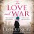 Liz Trenow - In Love and War