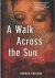 A Walk Across the Sun