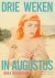 Drie Weken In Augustus