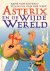 Asterix en de Wijde Wereld,...