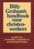 Billy Graham's handboek voo...