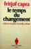 Capra, Fritjof - Le temps du changement. Science, société et nouvelle culture